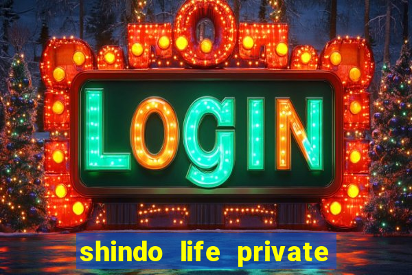 shindo life private server blaze